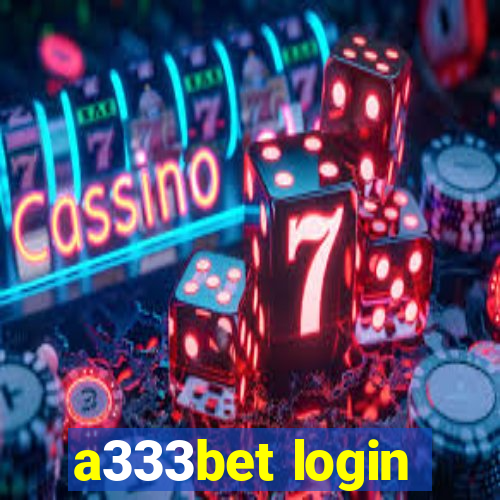 a333bet login